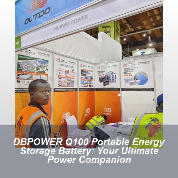 DBPOWER Q100 Portable Energy Storage Battery: Your Ultimate Power Companion